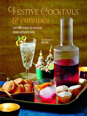 cover image of Festive Cocktails & Canapes